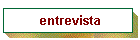 entrevista